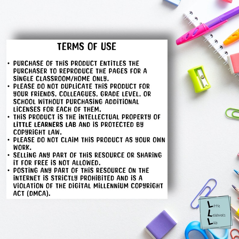 May include: A white sheet of paper with black text outlining the terms of use for a product. The text includes information about copyright, reproduction, and sharing. The text is surrounded by colorful school supplies, including pencils, crayons, and paper clips.