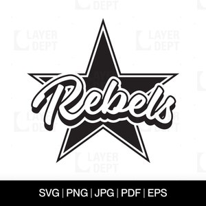 Rebel Svg Rebel Shirt Svg Rebel Football School Mascot Rebel Svg School Spirit Rebel Mascot Svg Rebel Shirt Png Rebel Spirit Svg Design File
