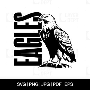 Eagle Svg Eagle Shirt Svg Eagle Football School Mascot Eagle Svg School Spirit Eagle Mascot Svg Eagle Shirt Png Eagle Spirit Svg Design File