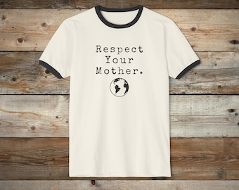 Respect Your Mother Ringer Tee Shirt | Retro Typewriter Font Ringer T-Shirt, Mother Earth Shirt, Mother Nature Gift