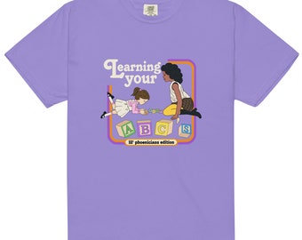 Thank the Phoenicians! - EPCOT Spaceship Earth Comfort Colors Shirt