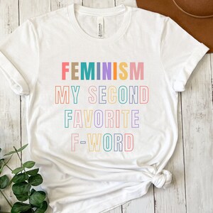 Feminism T-shirt Retro, Feminist Sweatshirt, Rights Shirt for Women, Womens Rights, Feminist Shirt, Fundamental, Fundamental Rights, F Word