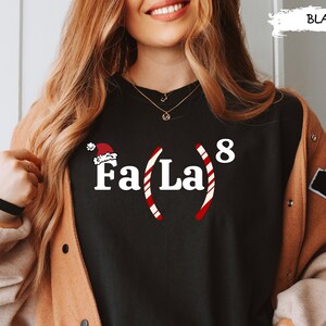 Fa la 8, Fa La La La La Shirt, Fun Christmas Math teacher Shirt, Christmas Song Shirt, Christmas Teacher Shirt, Fa la la Sweatshirt Gift