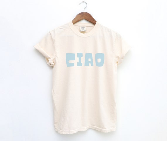 Ciao T-Shirt, Ciao Shirt, Ciao T-Shirt, Italy Shirt, Italy Vacation Shirt Trendy T-Shirt