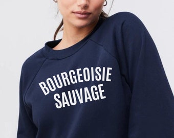 Bourgeoisie Sauvage kurzer Pullover, Bourgeoisie Sauvage Sweatshirt, Paris Sweatshirt, Französisches Sweatshirt, Paris Geschenk