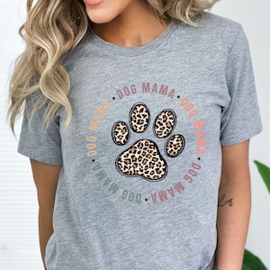 Dog Mom Shirt, Dog Mama Shirt, Dog Mom Gift, Dog Mom T shirt, Dog Mom T-Shirt, Gift For Her, Animal Love, Fur Mama, Dog Mom Shirt for Women