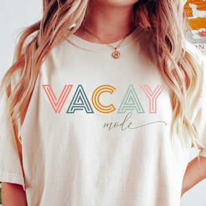 Vacation Shirt, Vacay Mode Shirt, Vacation Shirts for Women, Funny Travel Shirt, Vacay Mode, Vacation Tees,Traveler Gift,Womens Travel Shirt