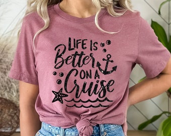 Life is Better on a Cruise Shirt,Cruise Life Shirt,Cruise Vacation Tee,Family Cruise Matching shirt,Summer Friend T-shirt,Cruise Squad Shirt