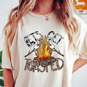 Lets Get Toasted Shirt, Camping Shirt, Camping Shirt, Funny Camper Shirt, Camp Shirt Women, Camp Shirt Men, Funny Camping Shirt,Camping Gift
