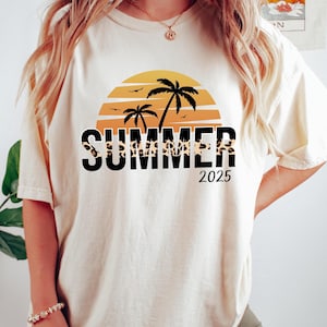 Summer 2025 Shirt, Summer Shirt, Palm Tree Shirt, Design Shirt, Summer Lover Shirt, Cool Summer Shirt, Vacation Gift for Women,Holiday shirt