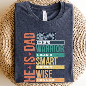 He Is Dad Shirt, Christian Dad Gifts, Dad Sweatshirt, Gift For Dad, Fathers Day Gift, Christian Dad Shirt, Dad Christian Shirt, Dad Gifts