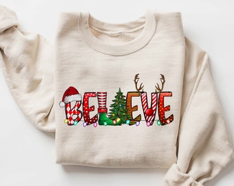 Womens Christmas sweatshirt, Believe Christmas Sweatshirt, Christmas Sweater, Christmas Sweatshirt, christmas pajamas women, Believe Shirt