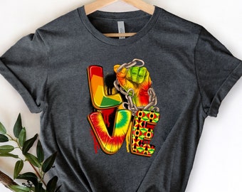 Love Juneteenth Shirt,Juneteenth shirt women,Black Culture,Black History,Black Lives Matter,Melanin Shirt,Emancipation Day Shirt