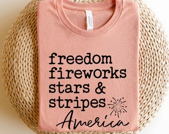 Freedom Fireworks Stars & Stripes Shirt, Independence Day Shirt, 4th of July Shirt,American Women Shirt,Youth,Toddler 4th of July Shirt