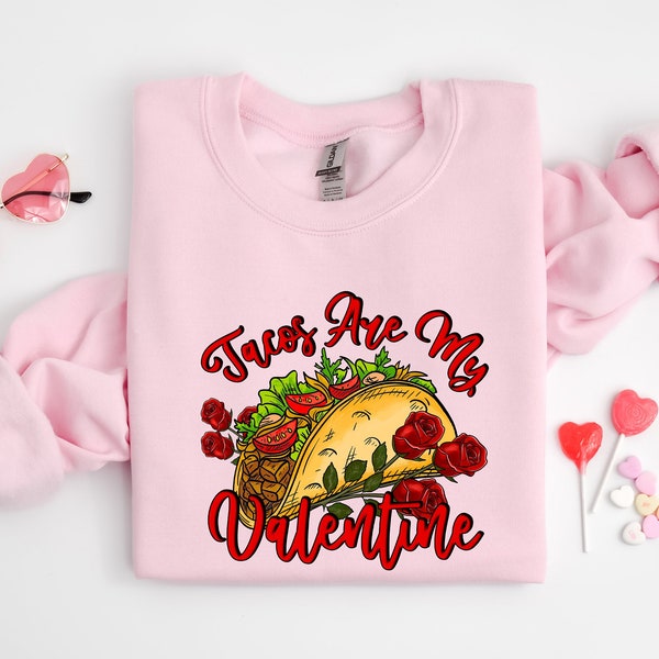 Tacos Are My Valentine Shirt, Tacos Shirt, Funny Tacos Shirt, Taco Lover Gift, Cinco de Mayo Shirt, Womens Cinco Mayo, Mexican Fiesta Party