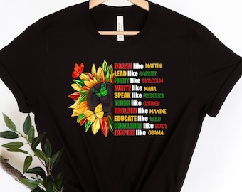 Dream like Martin Juneteenth Shirt, Juneteenth shirt women, Black Culture, Black History, Black Lives Matter Tee, Melanin T-Shirt, Black Girl