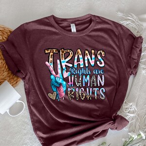 Trans Rights are Human Rights Shirt,Equal Rights,Pride Shirt,LGBT Shirt,Social Justice,Human Rights,LGBTQ+ Shirt,Gay Festival Outfit