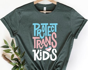 Protect Trans Kids Shirt, Trans Awareness Shirt, Trans Pride Shirt, LGBTQ Pride Shirt, LGBTQ Shirt, Transgender Shirt, Trans Rights Shirt