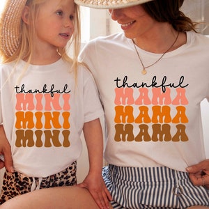 Thankful Mama Mini Shirt,Fall Mommy and Mini Shirt, Gift For Mama, Gift For Thanksgiving, Thanksgiving Dinner Gift, Fall Shirt, Gift For Mom