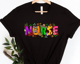 Cinco De Mayo Nurse Shirt, Cinco De Mayo Party Shirt, Fiesta Party Shirt, Nurse Shirt , Cinco De Mayo Tee, Fiesta Shirt, Mexican Party