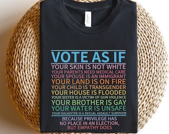 Vote As If Shirt, LGBTQ Shirt, LGBTQ Rights Shirt, Human Rights Shirt, Pride Shirt, Proud Shirt, Pride Month, Roe v Wade Shirt, Vote Gift