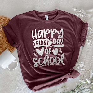 Erster Tag der Schule Shirt, glücklicher erster Tag der Schule Shirt, Lehrer Shirt, Lehrer Leben Shirt, Schul Shirts, 1. Tag der Schule Shirt