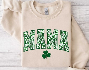 Mama Shamrock Sweatshirt, St. Patricks Day Sweatshirt for Mama, Irish Mom Sweatshirt, Lucky Mama Sweatshirt,St. Patrick's Day Gift,Mama Gift