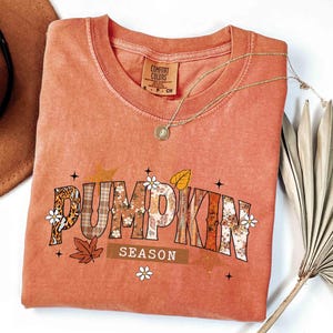 Comfort Colors® Pumpkin Season T-Shirt,Autumn Fall Shirt,Thanksgiving Shirt,Fall Pumpkin Shirt,Thanksgiving Family Shirt,Woman Thanksgiving