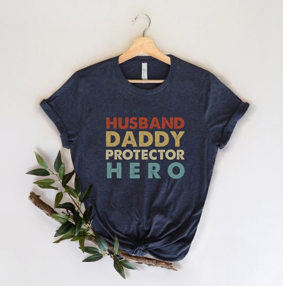 Mens Husband Daddy Protector Hero Father's Day Gift T-Shirt Mens Husband Daddy Protector Hero Father's Day Gift T-Shirt