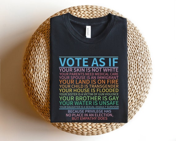 Vote As If Shirt, LGBTQ Shirt, LGBTQ Rights Shirt, Human Rights Shirt, Pride Shirt, Proud Shirt, Pride Month, Roe v Wade Shirt, Vote Gift