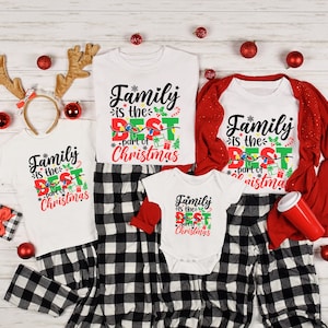 Family is the Best Part of Christmas Shirt,Matching Christmas Shirt,Christmas Gift,Family Christmas Shirt,Christmas Family Matching Shirt