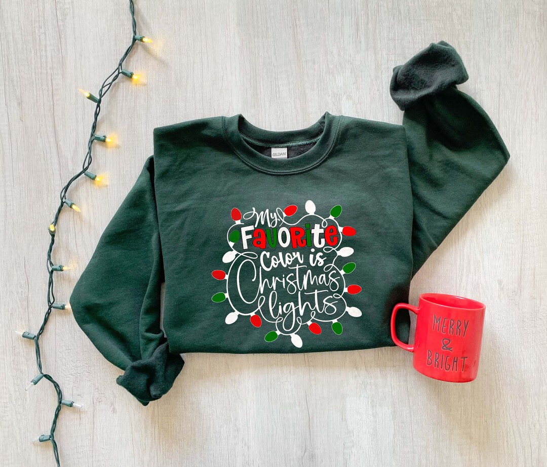 Christmas Light Sweatshirt, Christmas Sweater, Favorite Color is