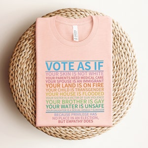 Vote As If Shirt, LGBTQ Shirt, LGBTQ Rights Shirt, Human Rights Shirt, Pride Shirt, Proud Shirt, Pride Month, Roe v Wade Shirt, Vote Gift bild 2