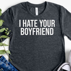 I Hate Your Boyfriend Y2K Shirt Y2K Baby Tee Y2K Crop Top Tee Funny Y2K T-shirt Gift for Her Y2K Crop T-Shirt Y2K Crop Top Funny Baby Tee