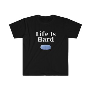 Life Is Hard