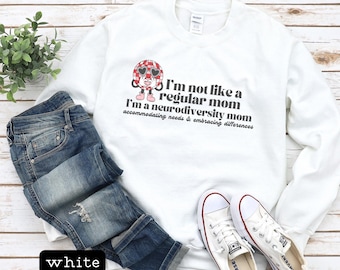 I'm a Neurodiversity Mom Sweatshirt