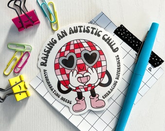 Raising an Autistic Child Sticker