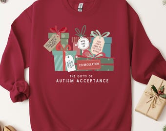 The Christmas Gifts of Autism Acceptance Sweatshirt