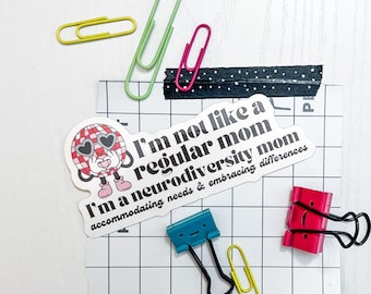 I’m a Neurodiversity Mom Sticker