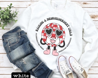 Raising a Neurodivergent Child Sweatshirt