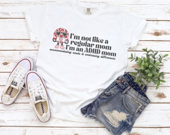 I'm an ADHD Mom T Shirt