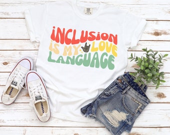 Inclusion Is My Love Language Retro Fall Adult Comfort Colors T Shirt