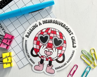 Raising a Neurodivergent Child Sticker