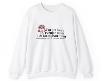 I'm an Autism Mom Sweatshirt
