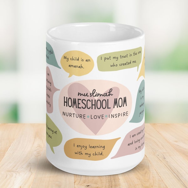 Muslim Homeschool Mom Affirmation Mug 15 oz  for Mom of One Gift for Muslim Mom Homeschool Mom Gift