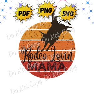 Rodeo Lovin&#39; Mama Png Design | Bull Riding | Instant Download | Cowboy | Grundge | Retro Rodeo Design | SVG | PNG | PDF file