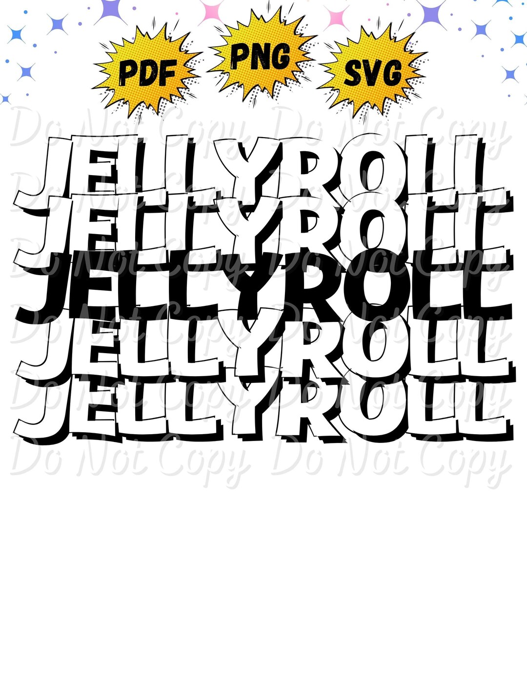 Jelly Roll Music Png Svg Instant Download Sublimation & DTF Print Files