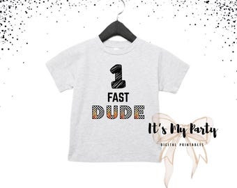 One Fast Dude Birthday T- Shirt for Infant & Toddler