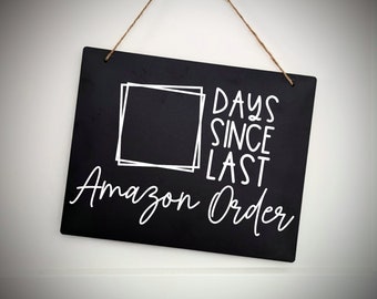 Days Since Last Amazon Order SVG PNG JPG Cut Files - Instant Download
