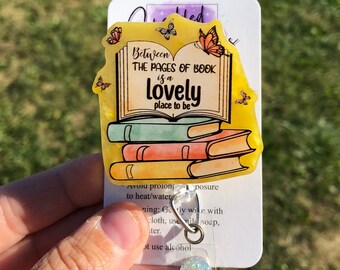 Between the pages of book is a lovely place to be, Book lovers, book badge reel, book lovers badge reel, teacher's badge reel